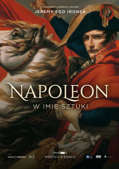 Plakat wydarzenia: Napoleon. W imię sztuki - Sztuka w Kadrze 