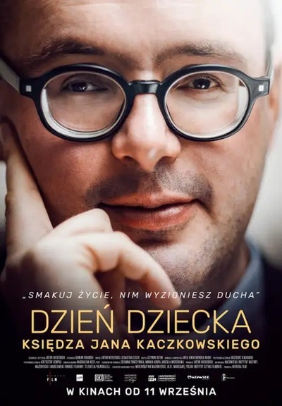 Plakat wydarzenia: Dzień dziecka księdza Jana Kaczkowskiego - seans filmowy 